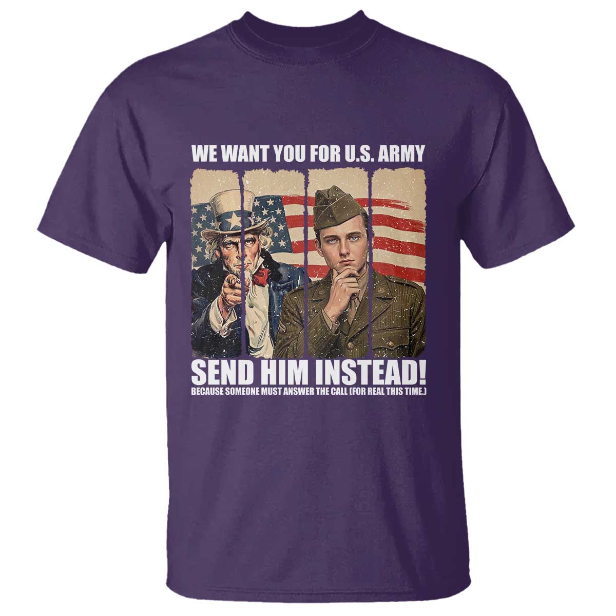 Send Barron T Shirt We Want You For US Army