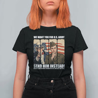 Send Barron T Shirt For Women We Want You For US Army