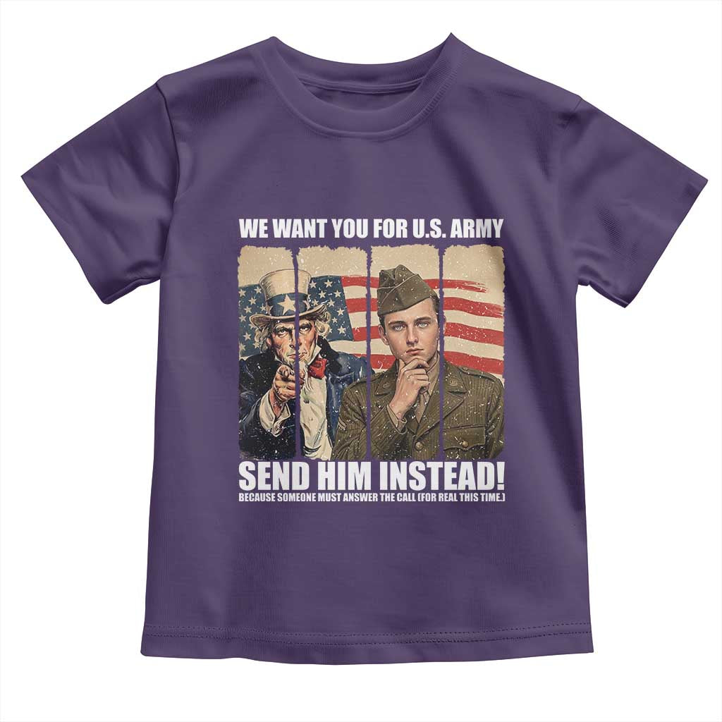 Send Barron Toddler T Shirt We Want You For US Army