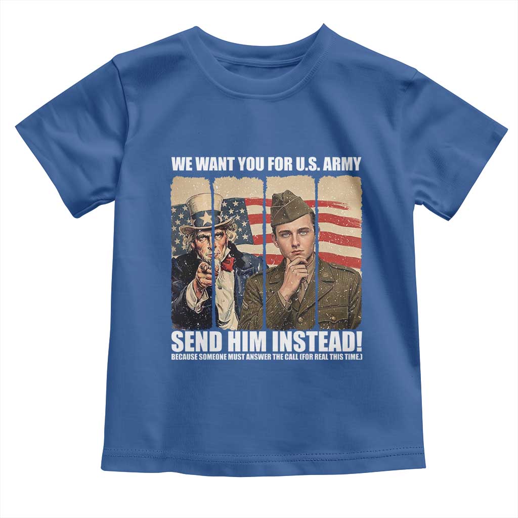 Send Barron Toddler T Shirt We Want You For US Army