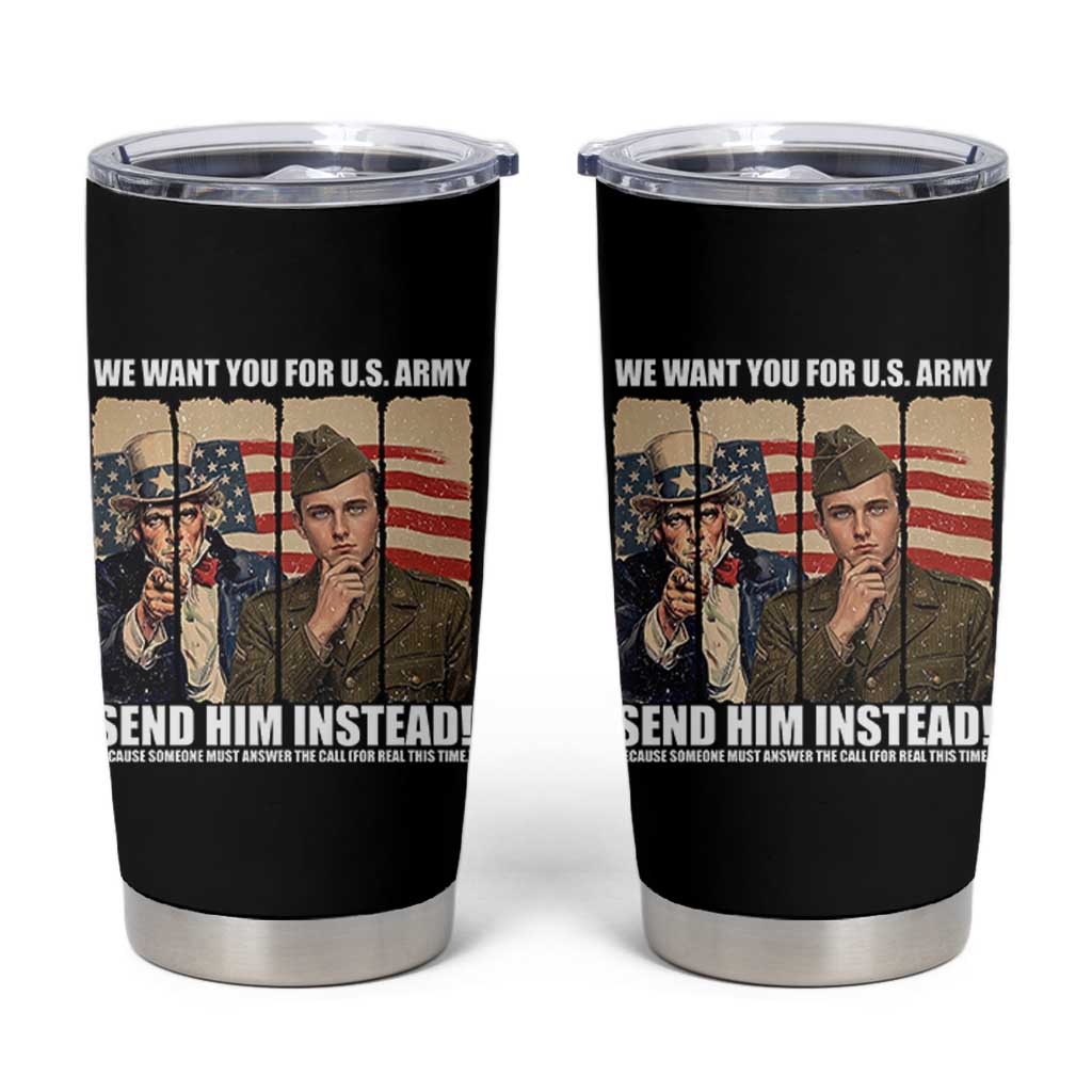 Send Barron Tumbler Cup We Want You For US Army