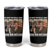 Send Barron Tumbler Cup We Want You For US Army