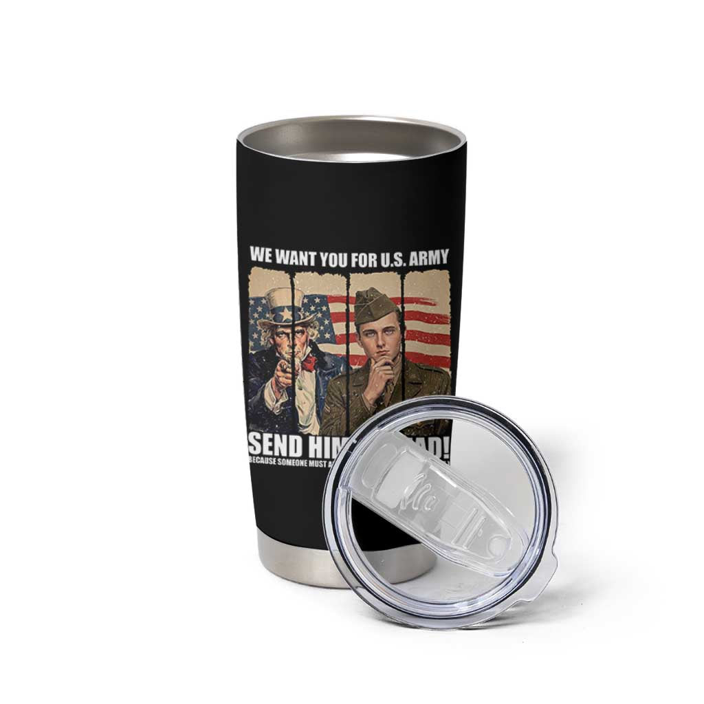 Send Barron Tumbler Cup We Want You For US Army
