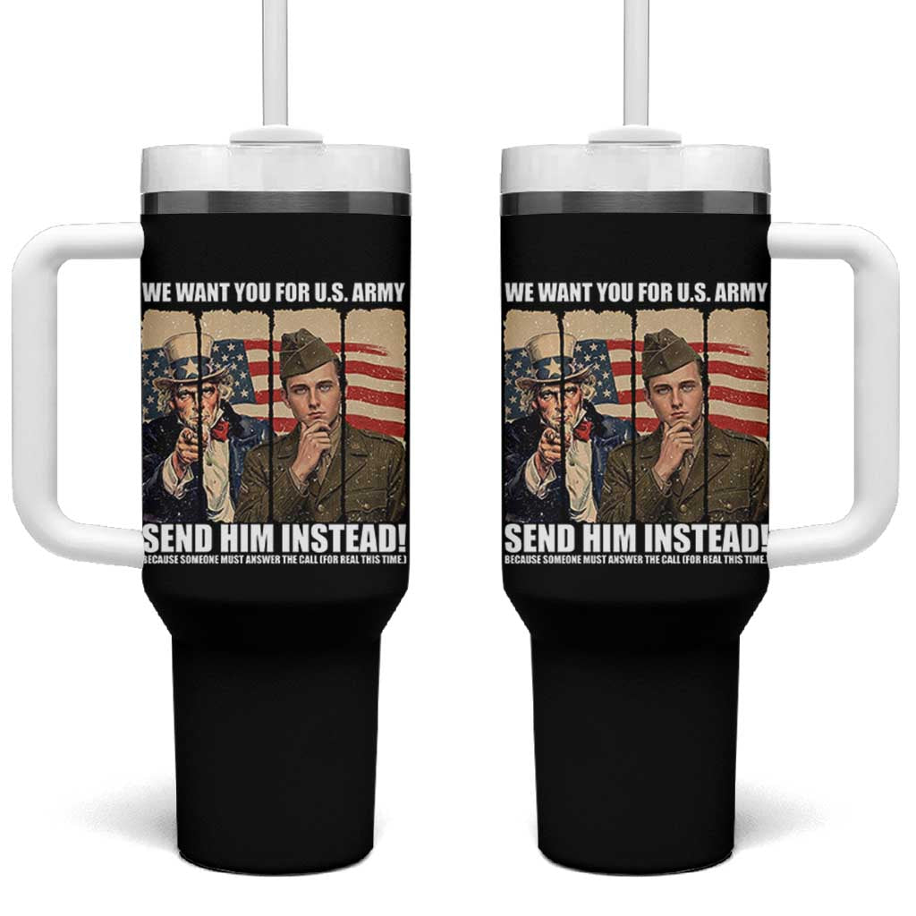 Send Barron Tumbler With Handle We Want You For US Army