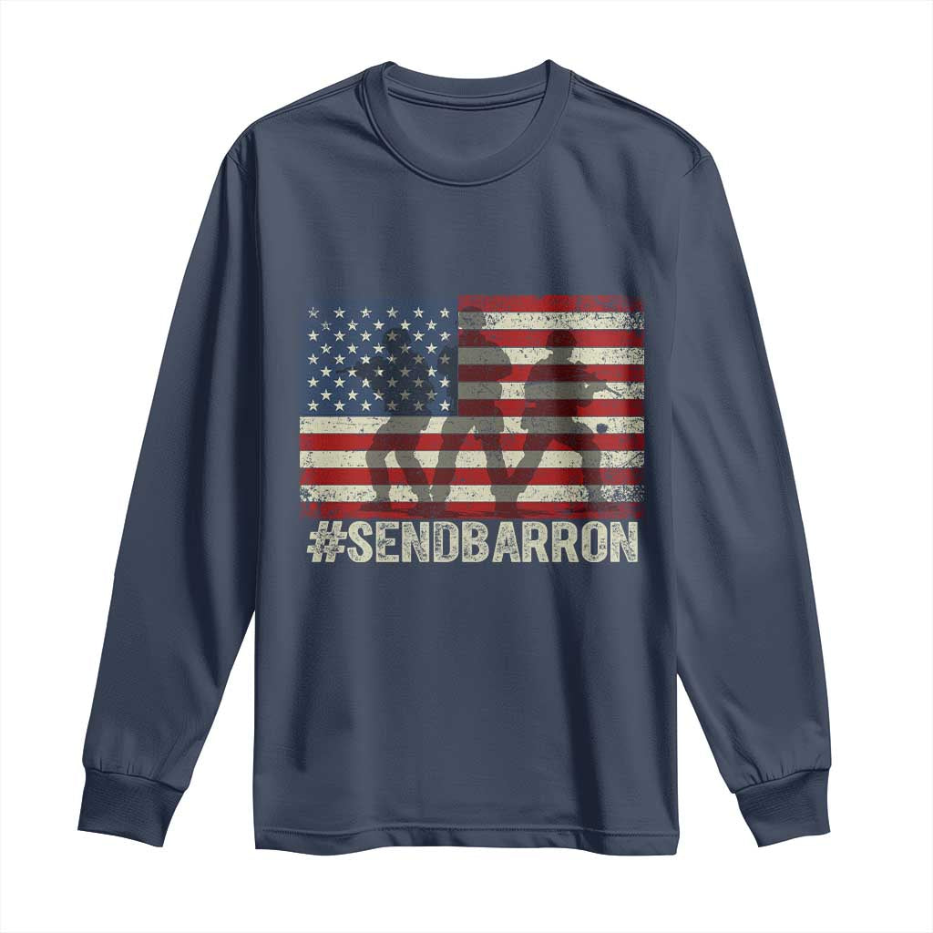 Send Barron Long Sleeve Shirt Vintage American Flag Soldier Hashtag Internet Meme