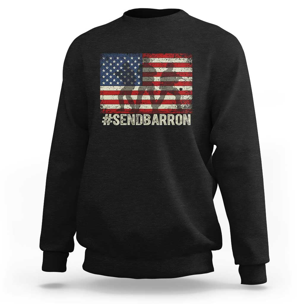 Send Barron Sweatshirt Vintage American Flag Soldier Hashtag Internet Meme