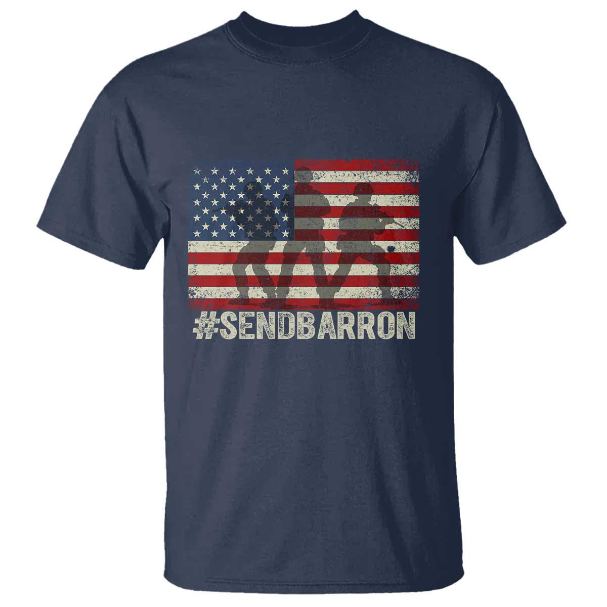 Send Barron T Shirt Vintage American Flag Soldier Hashtag Internet Meme