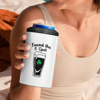 Funny St Patrick’s Day Beer 4 in 1 Can Cooler Tumbler Found The G Spot