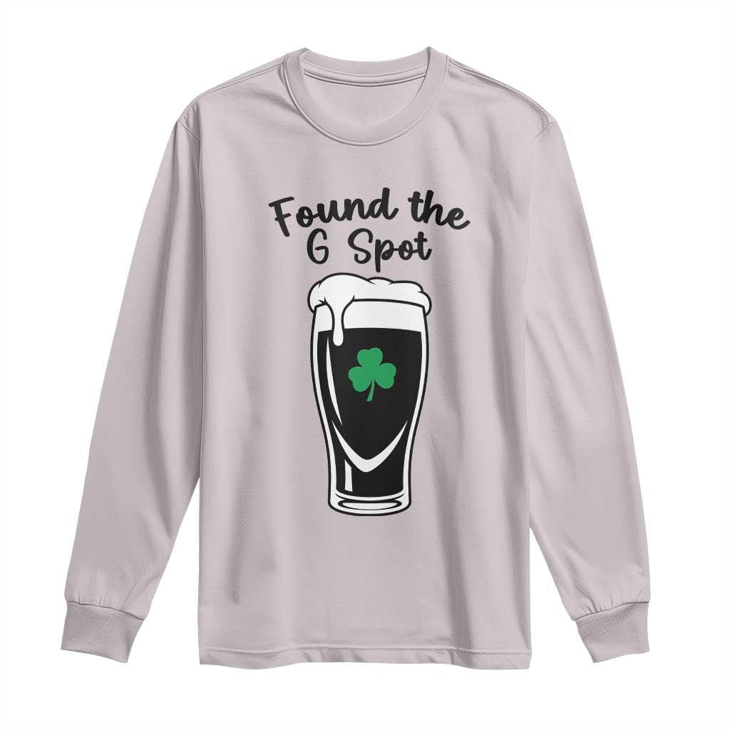 Funny St Patrick’s Day Beer Long Sleeve Shirt Found The G Spot