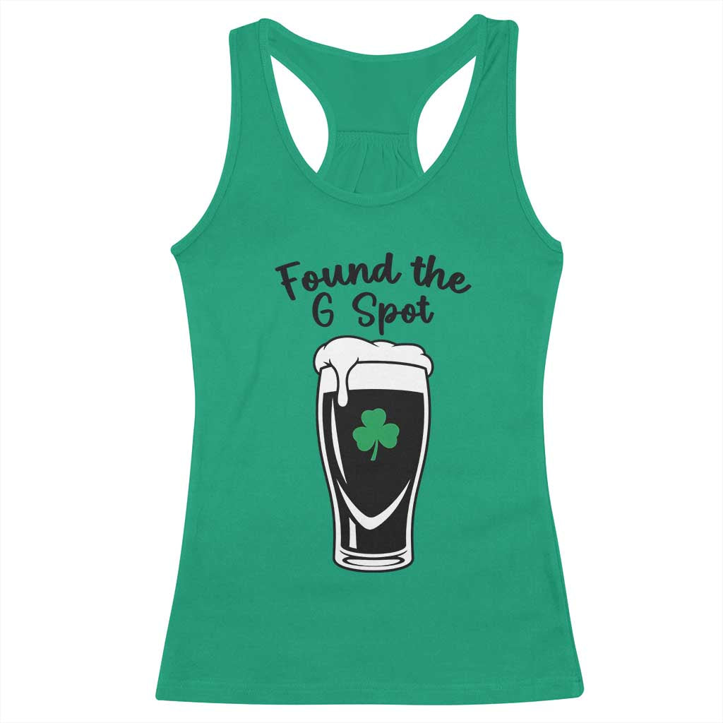 Funny St Patrick’s Day Beer Racerback Tank Top Found The G Spot