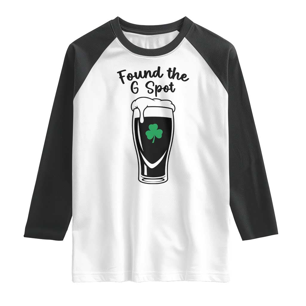 Funny St Patrick’s Day Beer Raglan Shirt Found The G Spot