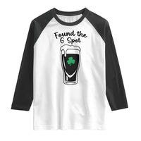Funny St Patrick’s Day Beer Raglan Shirt Found The G Spot