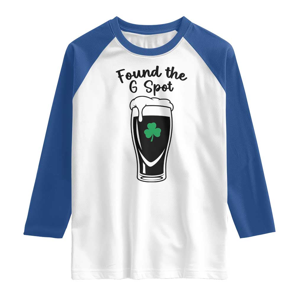 Funny St Patrick’s Day Beer Raglan Shirt Found The G Spot