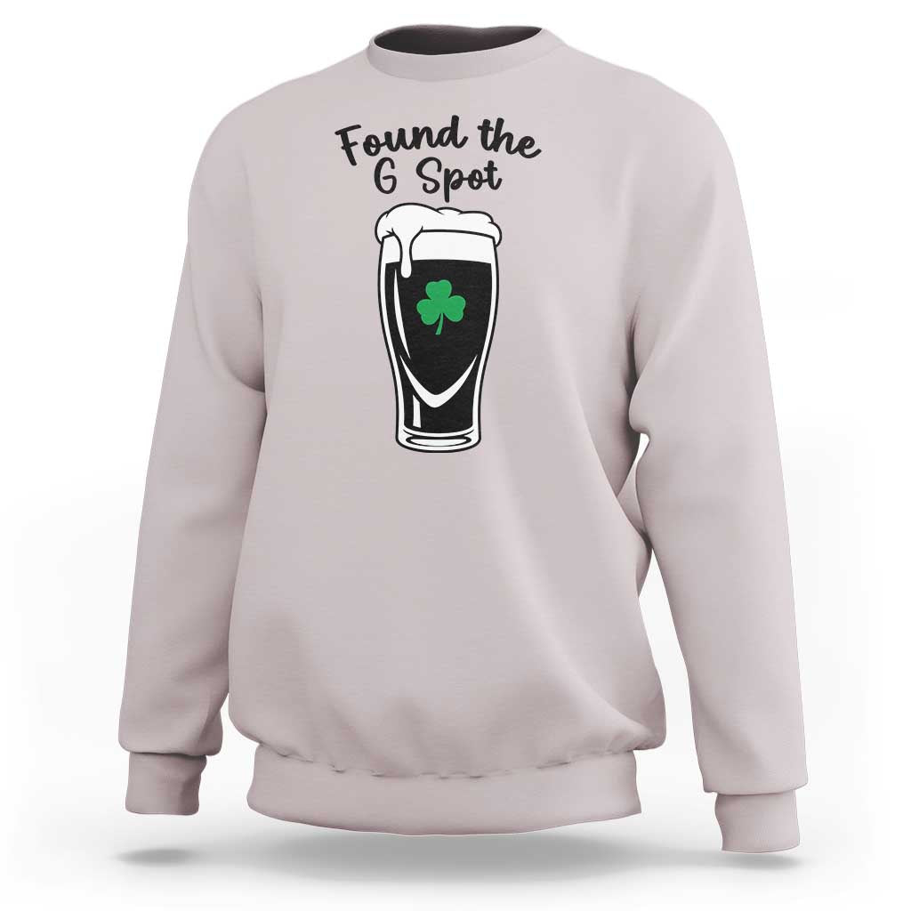 Funny St Patrick’s Day Beer Sweatshirt Found The G Spot