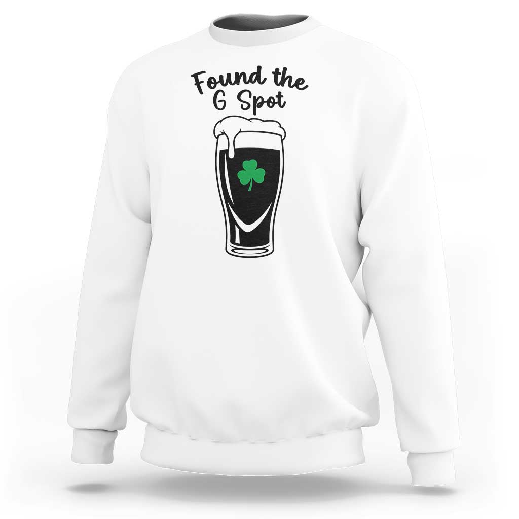 Funny St Patrick’s Day Beer Sweatshirt Found The G Spot