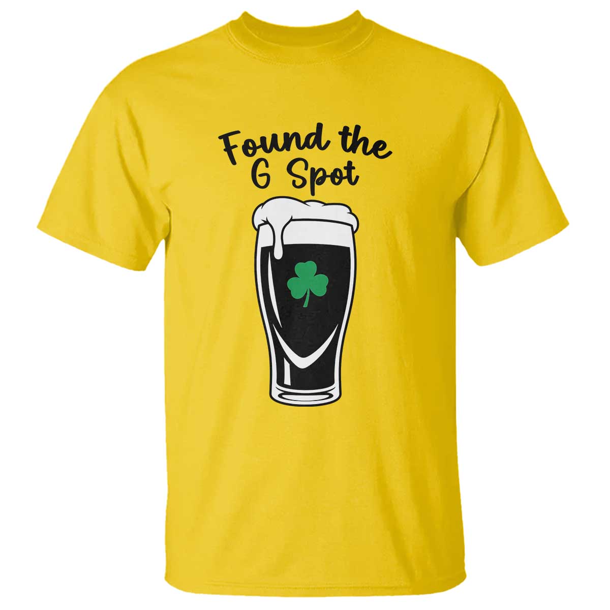 Funny St Patrick’s Day Beer T Shirt Found The G Spot