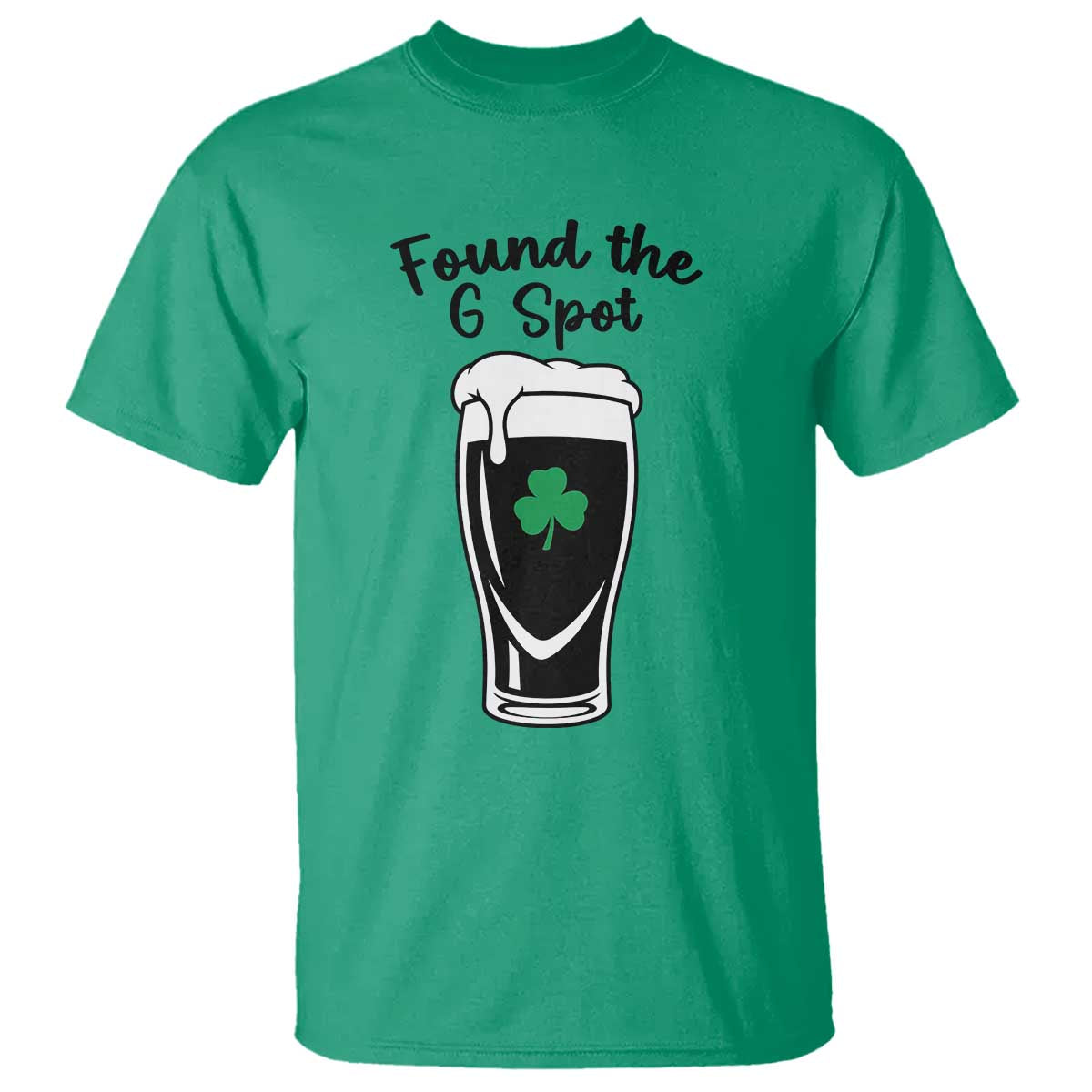 Funny St Patrick’s Day Beer T Shirt Found The G Spot