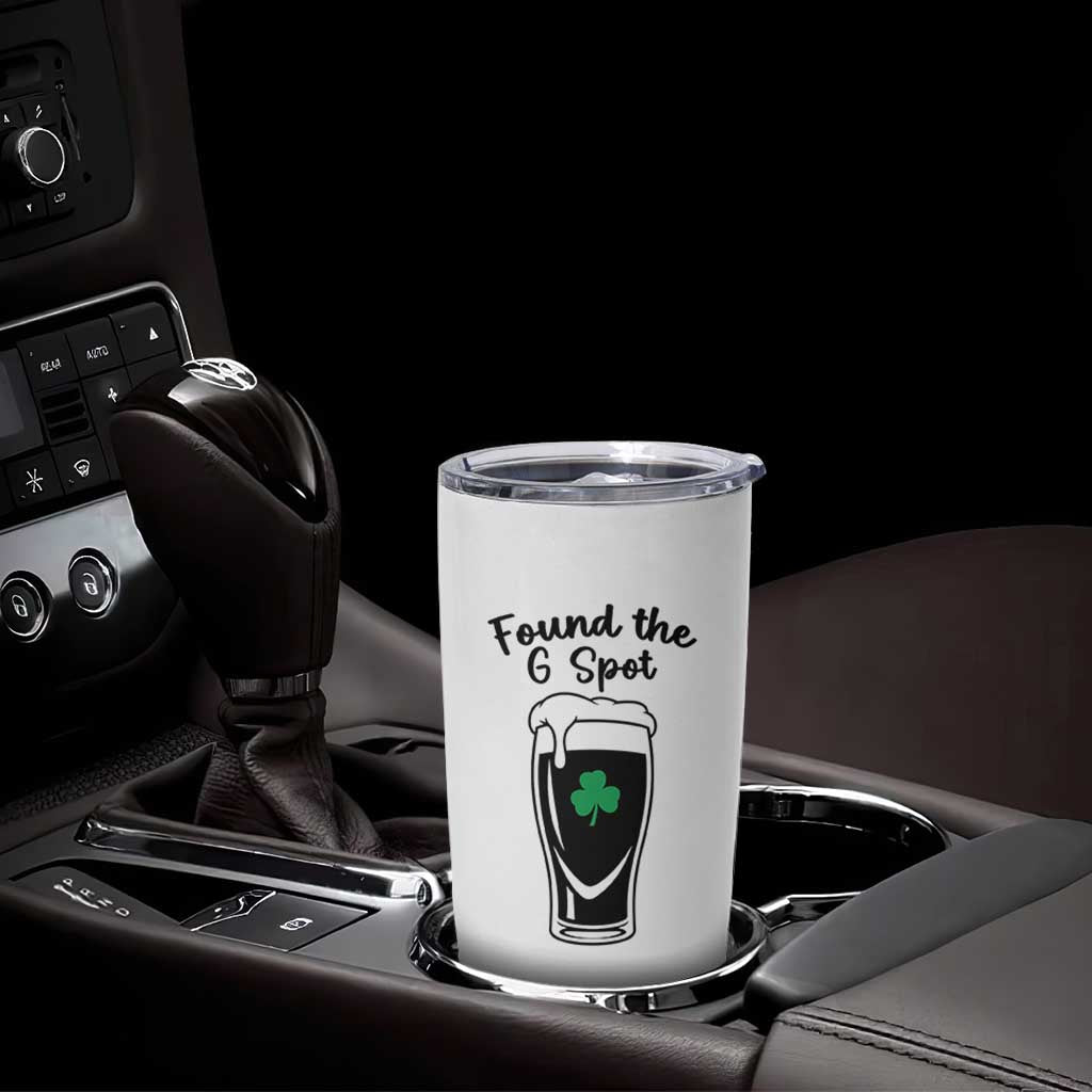 Funny St Patrick’s Day Beer Tumbler Cup Found The G Spot
