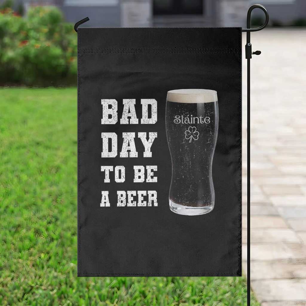 Irish Shamrock Beer Garden Flag Bad Day To Be A Beer