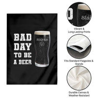 Irish Shamrock Beer Garden Flag Bad Day To Be A Beer
