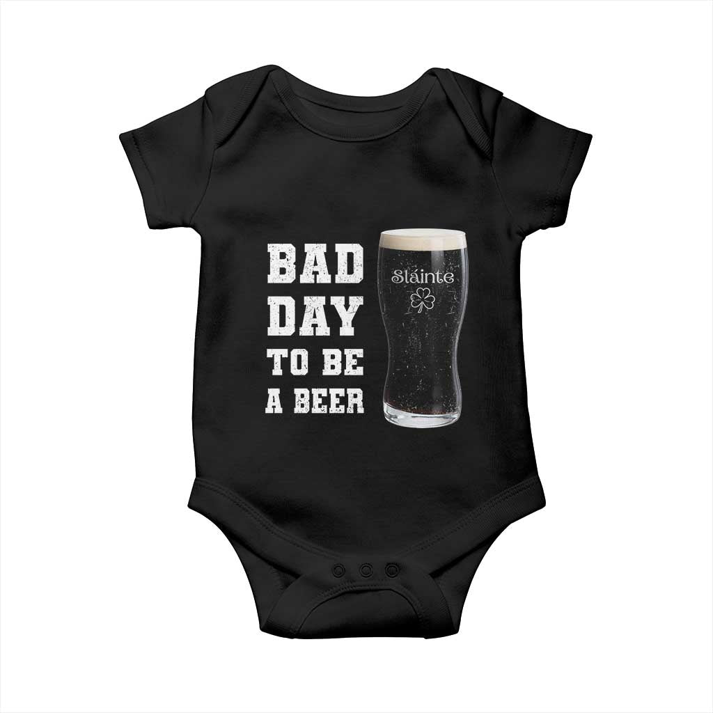 Irish Shamrock Beer Baby Onesie Bad Day To Be A Beer
