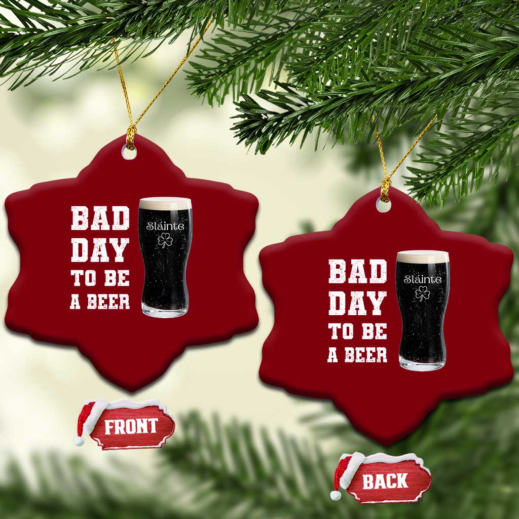 Irish Shamrock Beer Ceramic Ornament Bad Day To Be A Beer