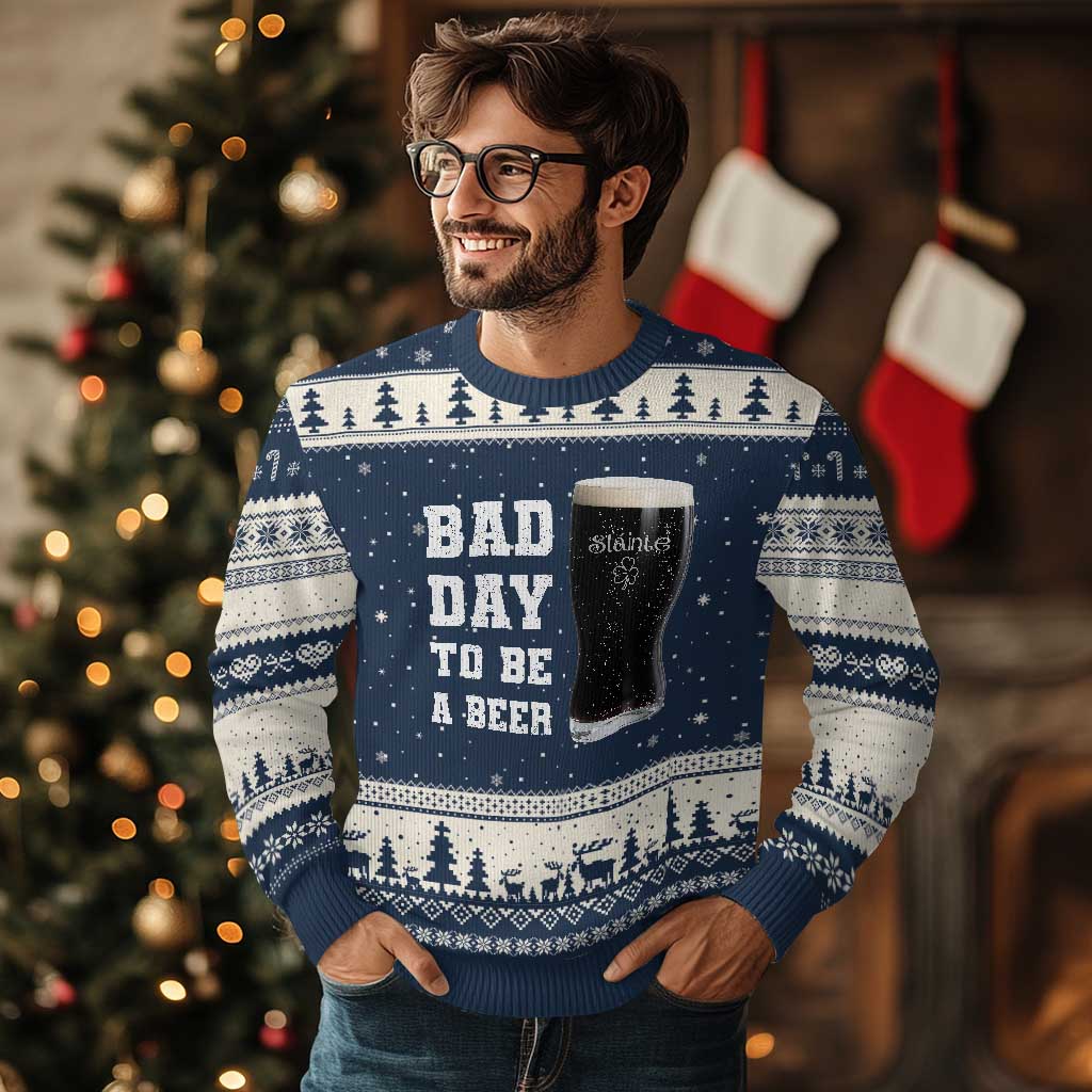Irish Shamrock Beer Ugly Christmas Sweater Bad Day To Be A Beer