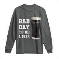 Irish Shamrock Beer Long Sleeve Shirt Bad Day To Be A Beer