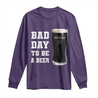 Irish Shamrock Beer Long Sleeve Shirt Bad Day To Be A Beer