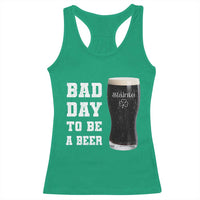 Irish Shamrock Beer Racerback Tank Top Bad Day To Be A Beer