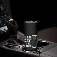 Irish Shamrock Beer Skinny Tumbler Bad Day To Be A Beer