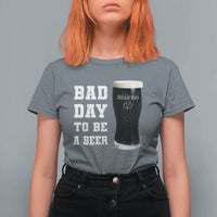 Irish Shamrock Beer T Shirt For Women Bad Day To Be A Beer