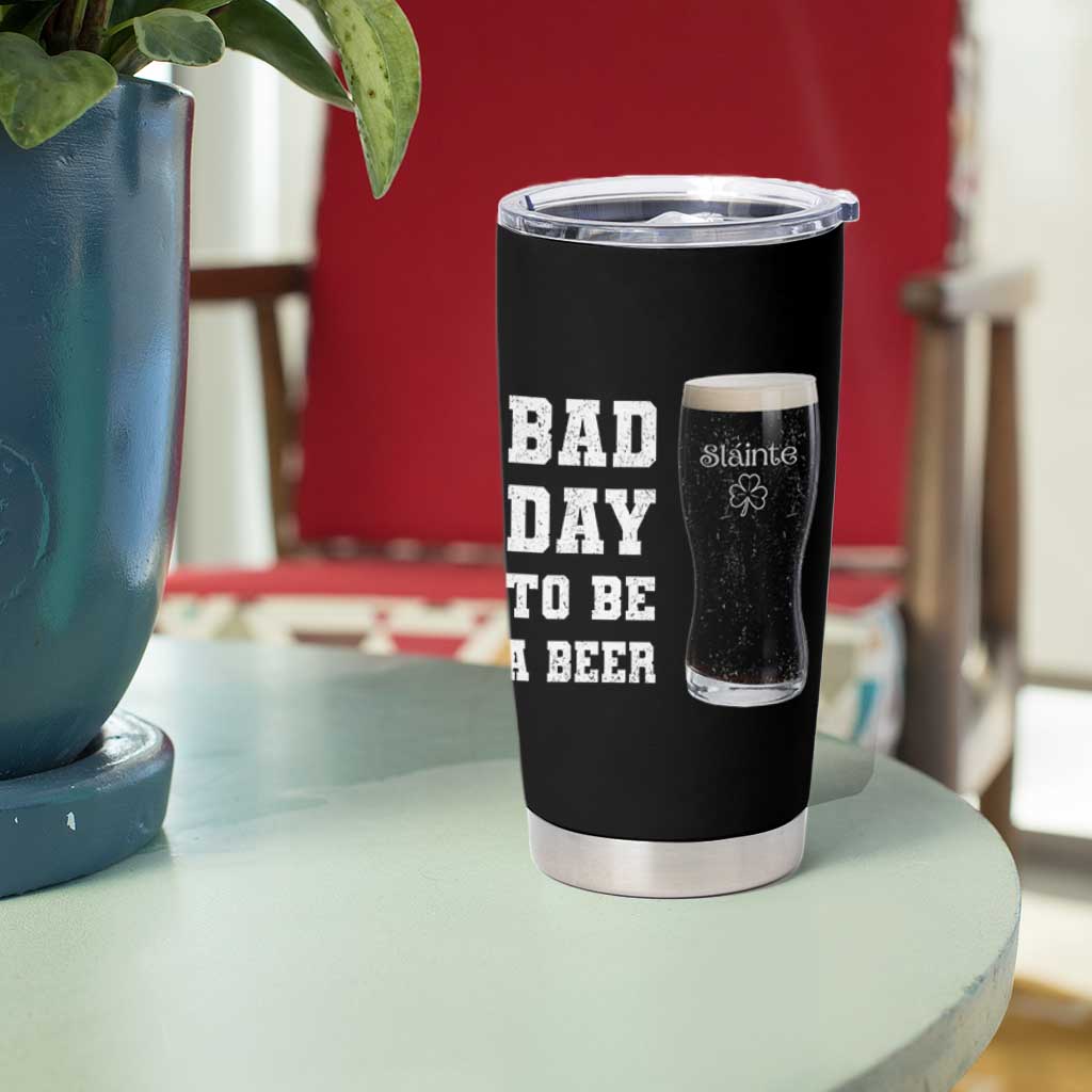 Irish Shamrock Beer Tumbler Cup Bad Day To Be A Beer
