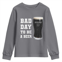 Irish Shamrock Beer Youth Sweatshirt Bad Day To Be A Beer
