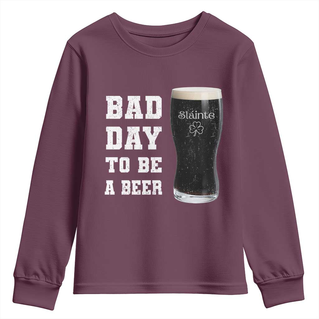 Irish Shamrock Beer Youth Sweatshirt Bad Day To Be A Beer