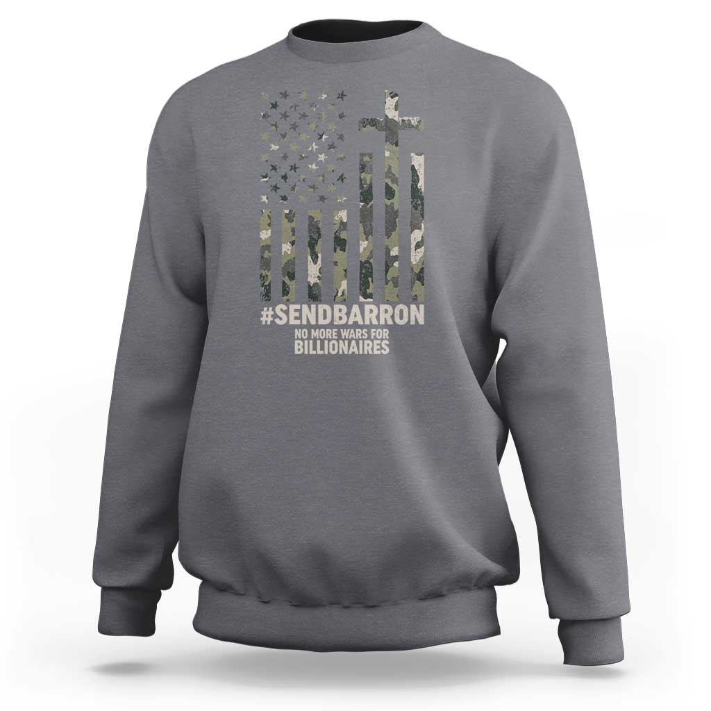 Send Barron Sweatshirt Vintage American Flag Camo Hashtag Protest Meme