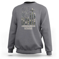 Send Barron Sweatshirt Vintage American Flag Camo Hashtag Protest Meme