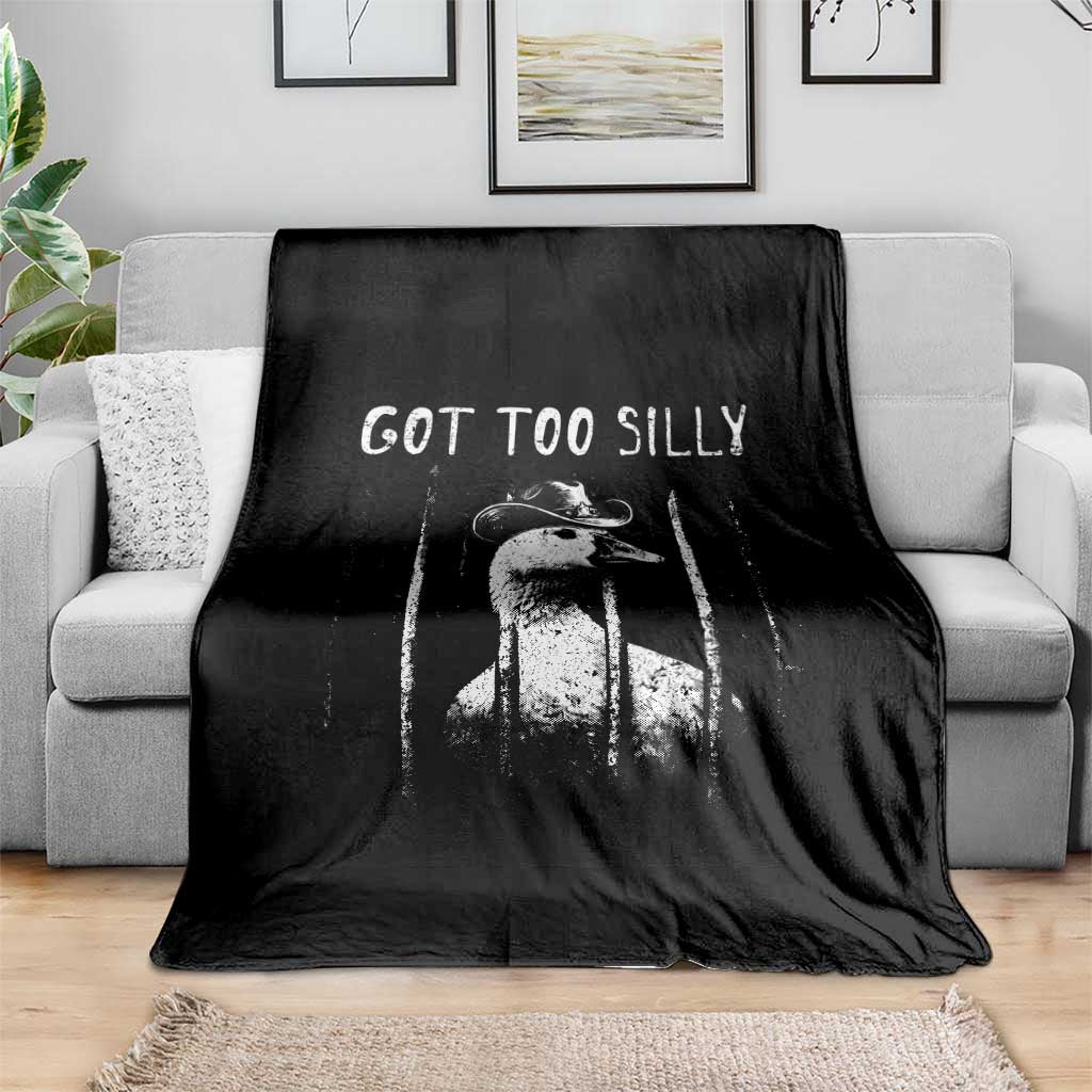 Got Too Silly Goose Meme Throw Blanket Funny Cowboy Goose Jailbird Prison