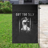 Got Too Silly Goose Meme Garden Flag Funny Cowboy Goose Jailbird Prison