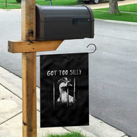 Got Too Silly Goose Meme Garden Flag Funny Cowboy Goose Jailbird Prison