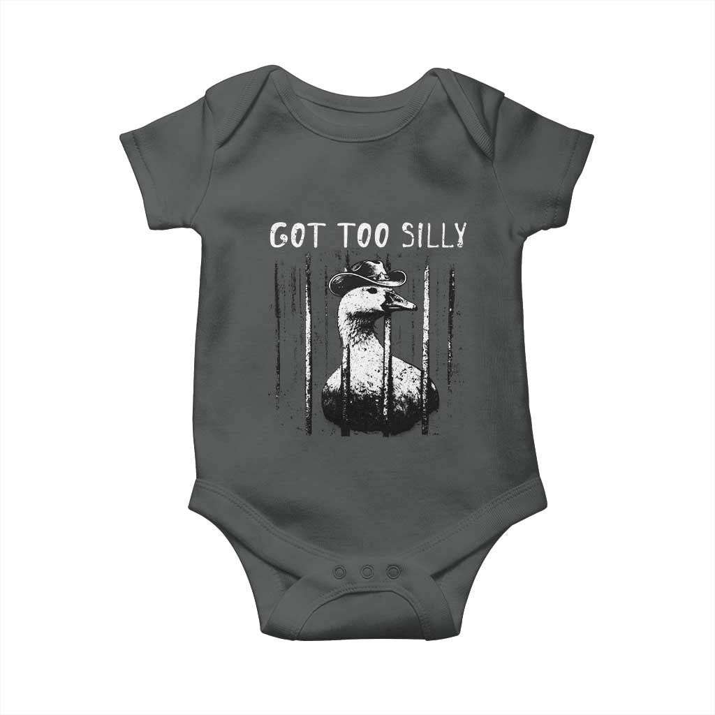 Got Too Silly Goose Meme Baby Onesie Funny Cowboy Goose Jailbird Prison