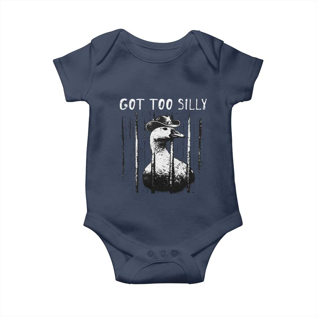 Got Too Silly Goose Meme Baby Onesie Funny Cowboy Goose Jailbird Prison