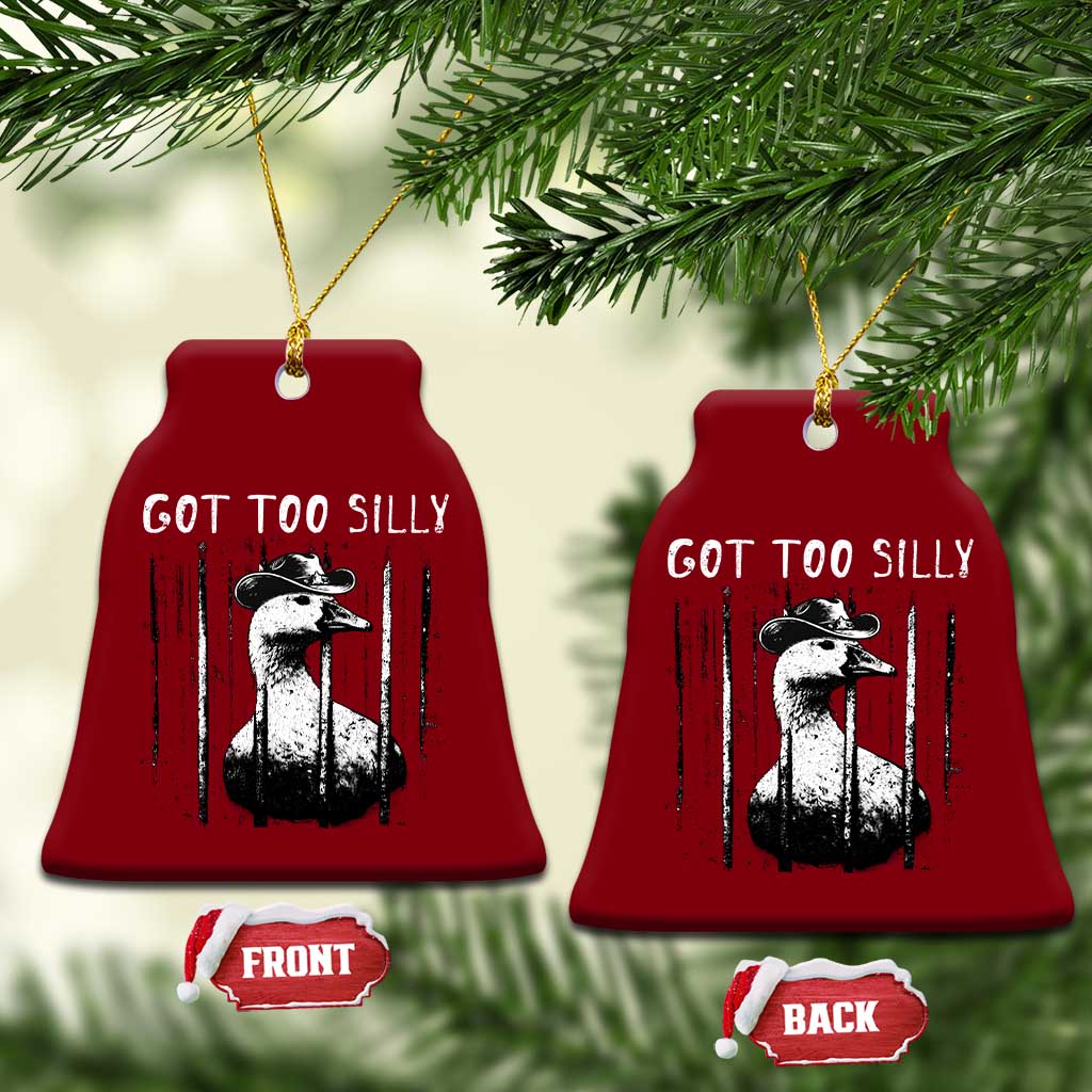 Got Too Silly Goose Meme Ceramic Ornament Funny Cowboy Goose Jailbird Prison