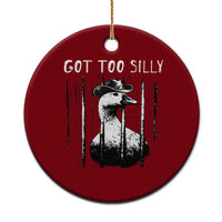 Got Too Silly Goose Meme Ceramic Ornament Funny Cowboy Goose Jailbird Prison