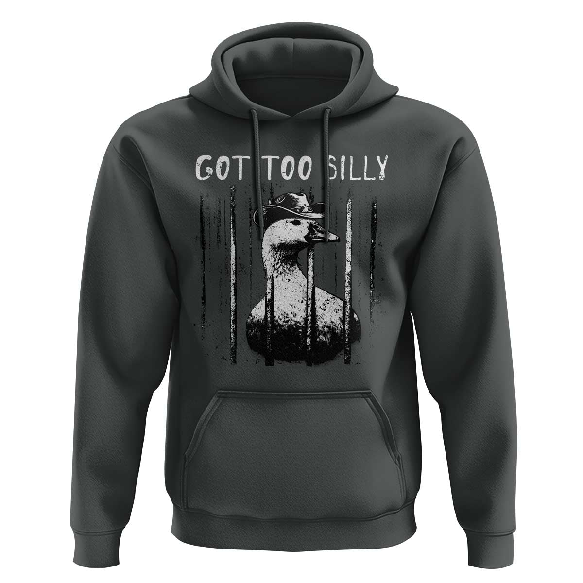 Got Too Silly Goose Meme Hoodie Funny Cowboy Goose Jailbird Prison
