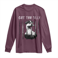Got Too Silly Goose Meme Long Sleeve Shirt Funny Cowboy Goose Jailbird Prison