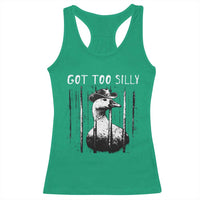 Got Too Silly Goose Meme Racerback Tank Top Funny Cowboy Goose Jailbird Prison