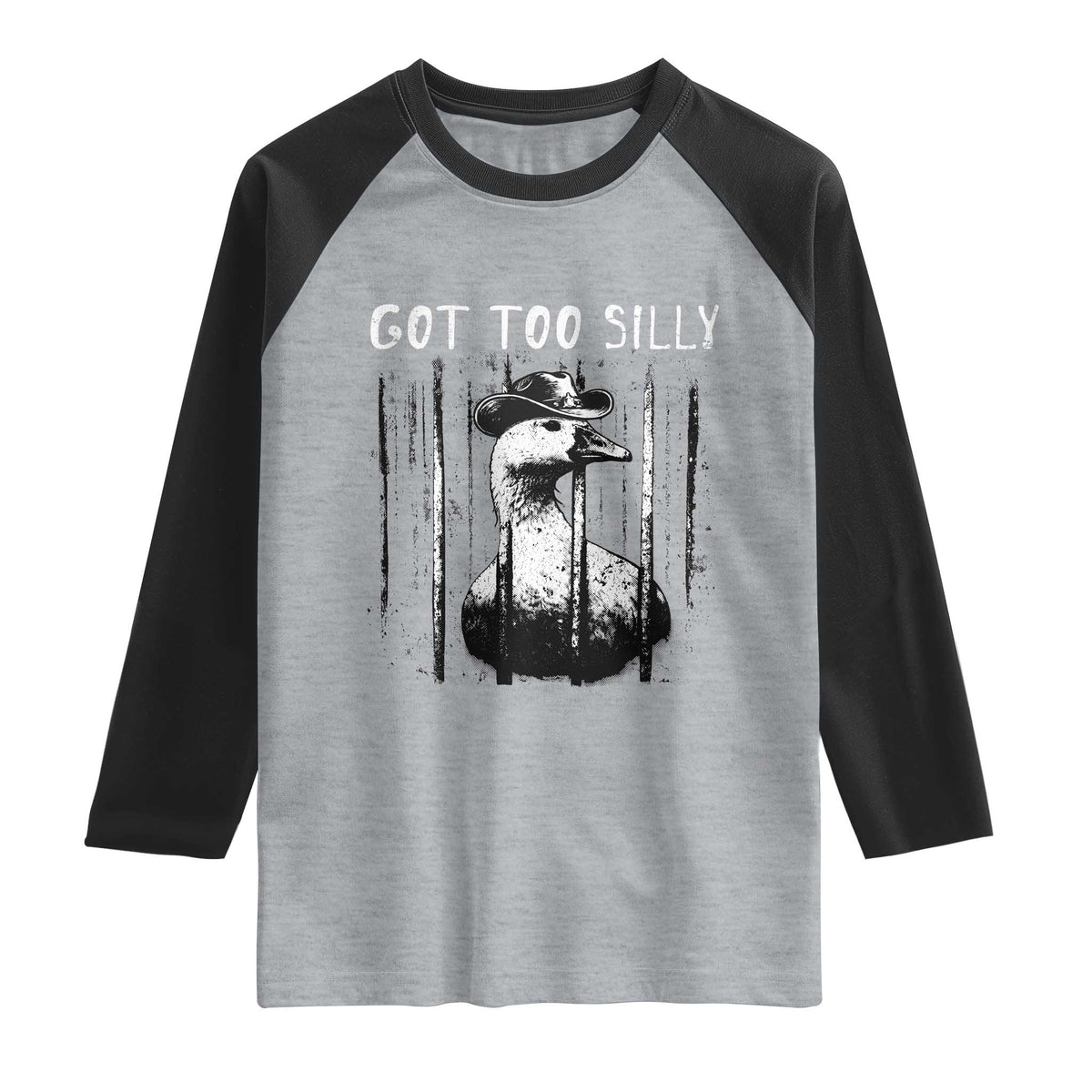 Got Too Silly Goose Meme Raglan Shirt Funny Cowboy Goose Jailbird Prison