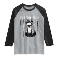 Got Too Silly Goose Meme Raglan Shirt Funny Cowboy Goose Jailbird Prison