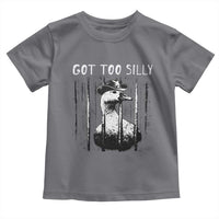 Got Too Silly Goose Meme Toddler T Shirt Funny Cowboy Goose Jailbird Prison